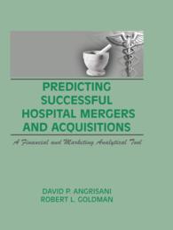 Predicting Successful Hospital Mergers and Acquisitions : A Financial and Marketing Analytical Tool