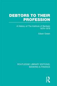 Debtors to their Profession (RLE Banking & Finance) : A History of the Institute of Bankers 1879-1979