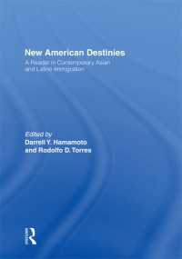 New American Destinies : A Reader in Contemporary Asian and Latino Immigration