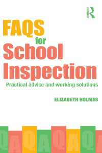 学校査察FAQ<br>FAQs for School Inspection : Practical Advice and Working Solutions