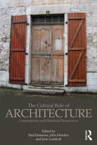 建築の文化的役割<br>The Cultural Role of Architecture : Contemporary and Historical Perspectives