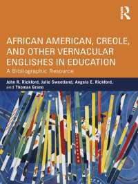 アフリカ系アメリカ人とクレオールその他のヴァナキュラーな英語<br>African American, Creole, and Other Vernacular Englishes in Education : A Bibliographic Resource