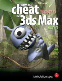 How to Cheat in 3ds Max 2011 : Get Spectacular Results Fast