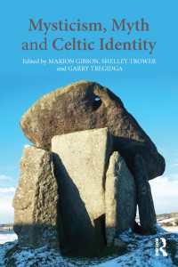 神話とケルトのアイデンティティ<br>Mysticism, Myth and Celtic Identity