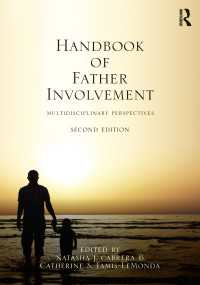 父親の育児参加：学際的ハンドブック（第２版）<br>Handbook of Father Involvement : Multidisciplinary Perspectives, Second Edition（2 NED）