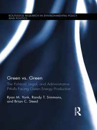 Green vs. Green : The Political, Legal, and Administrative Pitfalls Facing Green Energy Production