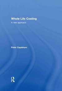 Whole Life Costing : A New Approach
