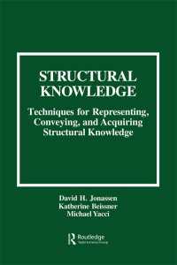 Structural Knowledge : Techniques for Representing, Conveying, and Acquiring Structural Knowledge