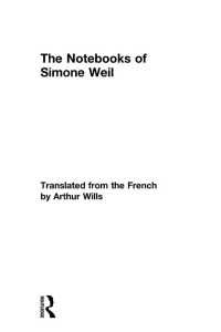 The Notebooks of Simone Weil