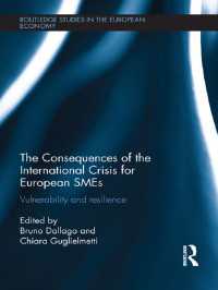 国際金融危機の欧州中小企業への影響<br>The Consequences of the International Crisis for European SMEs : Vulnerability and Resilience