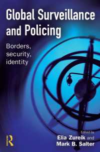 グローバルな警察活動と監視：境界、セキュリティとアイデンティティ<br>Global Surveillance and Policing