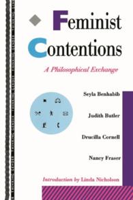 フェミニストの哲学的対話：ベンハビブ・バトラー・コーネル・フレイザー<br>Feminist Contentions : A Philosophical Exchange