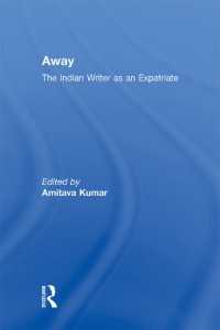 アウェイ：海外で活躍するインド人作家たち<br>Away : The Indian Writer as an Expatriate