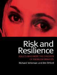Risk and Resilience : Adults Who Were the Children of Problem Drinkers