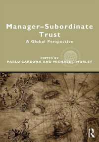 上司と部下の信頼関係：グローバルな考察<br>Manager-Subordinate Trust : A Global Perspective