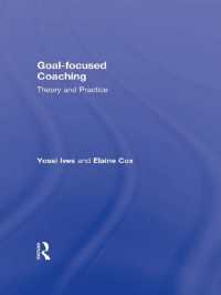 目標重視型のコーチング<br>Goal-focused Coaching : Theory and Practice