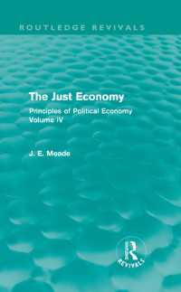 The Just Economy : Principles of Political Economy Volume IV