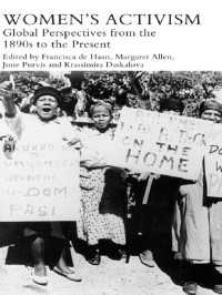 女性運動120年史：グローバルな視座<br>Women's Activism : Global Perspectives from the 1890s to the Present