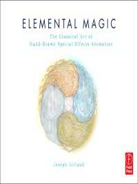 Elemental Magic, Volume I : The Art of Special Effects Animation