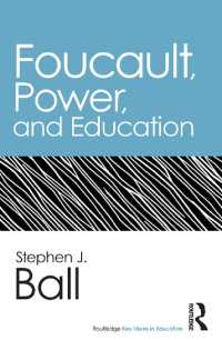 S. J. ボール著／フーコー、権力と教育<br>Foucault, Power, and Education