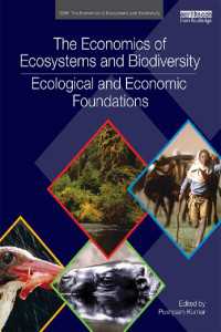 生態系と生物多様性の経済学<br>The Economics of Ecosystems and Biodiversity: Ecological and Economic Foundations