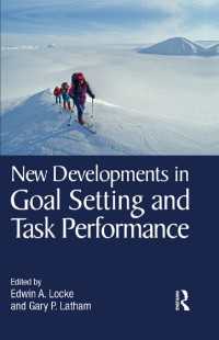目標設定と作業成績：近年の発展<br>New Developments in Goal Setting and Task Performance