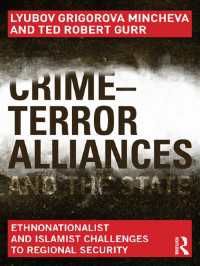 犯罪－テロ連携と国家<br>Crime-Terror Alliances and the State : Ethnonationalist and Islamist Challenges to Regional Security