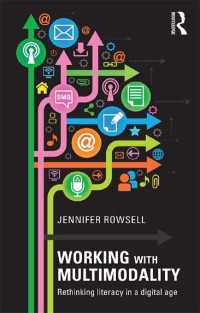 マルチモダリティを分析する<br>Working with Multimodality : Rethinking Literacy in a Digital Age