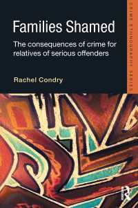 凶悪犯罪者の家族<br>Families Shamed : The Consequences of Crime for Relatives of Serious Offenders