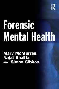 裁判精神保健入門<br>Forensic Mental Health