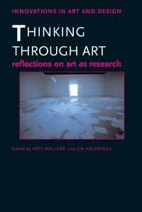 芸術を通して考える<br>Thinking Through Art : Reflections on Art as Research