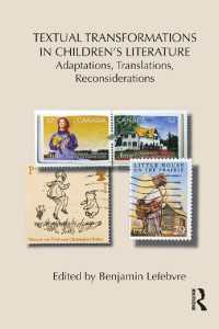 Textual Transformations in Children's Literature : Adaptations, Translations, Reconsiderations