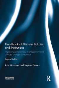 災害政策・制度ハンドブック（第２版）<br>Handbook of Disaster Policies and Institutions : Improving Emergency Management and Climate Change Adaptation（2 NED）