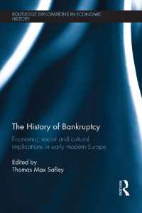 The History of Bankruptcy : Economic, Social and Cultural Implications in Early Modern Europe