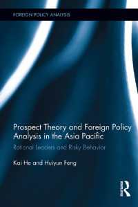 Prospect Theory and Foreign Policy Analysis in the Asia Pacific : Rational Leaders and Risky Behavior