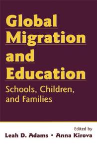 グローバル移民と教育<br>Global Migration and Education : Schools, Children, and Families