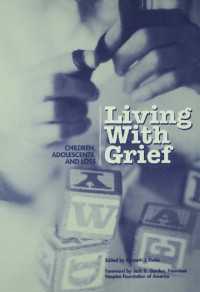Living With Grief : Children, Adolescents and Loss