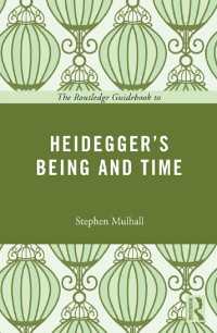 ハイデガー『存在と時間』読解ガイド<br>The Routledge Guidebook to Heidegger's Being and Time