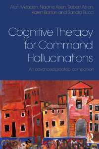 命令幻聴の認知療法<br>Cognitive Therapy for Command Hallucinations : An advanced practical companion