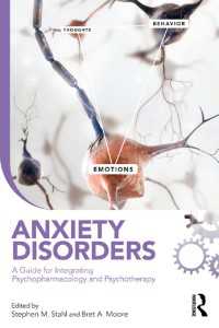 不安障害：精神薬理学と精神療法の統合ガイド<br>Anxiety Disorders : A Guide for Integrating Psychopharmacology and Psychotherapy