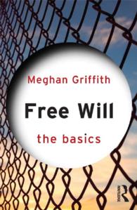 自由意志の基本<br>Free Will: The Basics