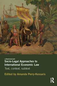 国際経済法への法社会学的アプローチ<br>Socio-Legal Approaches to International Economic Law : Text, Context, Subtext