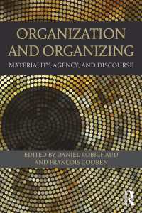 組織と組織化：物質性、エイジェンシーと言説<br>Organization and Organizing : Materiality, Agency and Discourse