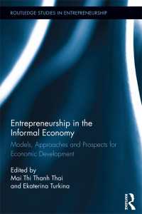 非公式経済における起業と経済発展<br>Entrepreneurship in the Informal Economy : Models, Approaches and Prospects for Economic Development