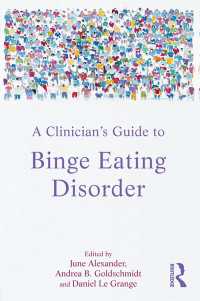 過食症臨床ガイド<br>A Clinician's Guide to Binge Eating Disorder