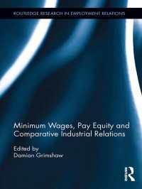 最低賃金と労使関係の国際比較<br>Minimum Wages, Pay Equity, and Comparative Industrial Relations