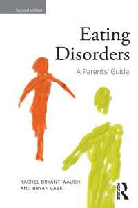 Eating Disorders : A Parents' Guide, Second edition（2 NED）