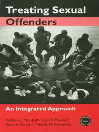 性犯罪者の治療：総合アプローチ<br>Treating Sexual Offenders : An Integrated Approach