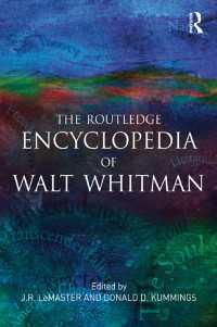 ホイットマン百科事典<br>The Routledge Encyclopedia of Walt Whitman