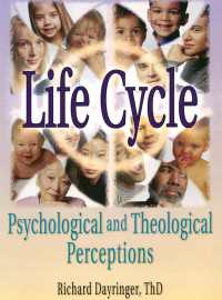 Life Cycle : Psychological and Theological Perceptions